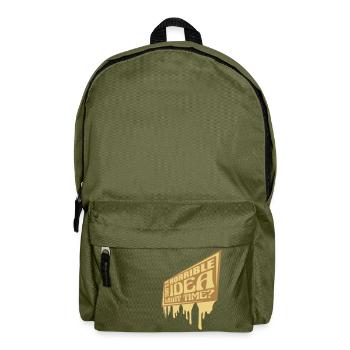 Thats a horrible Idea - Backpack - olive green - Front