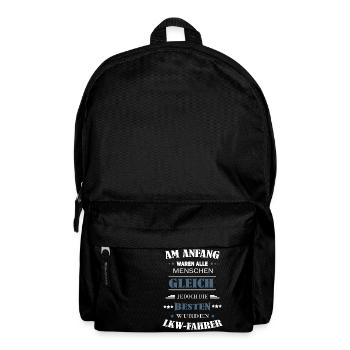 Die besten wurden LKW Fahrer - lustiger Spruch - Rucksack - Schwarz - Vorne
