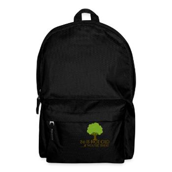 80. Geburtstag: 80 Is Not Old... If You´re Tree - Rucksack - Schwarz - Vorne