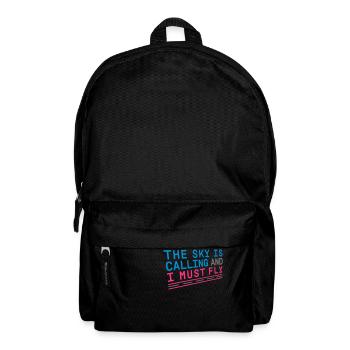 THE SKY IS CALLING and I must fly Pilot Geschenk - Rucksack - Schwarz - Vorne