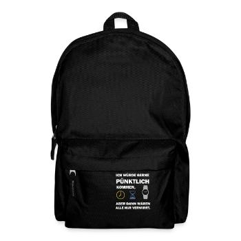Pünktlich Kommen Witziger Spruch Pünktlichkeit - Rucksack - Schwarz - Vorne