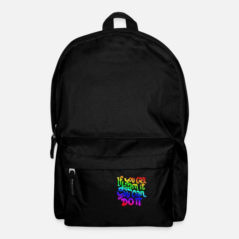 IF YOU CAN DREAM IT YOU CAN DO IT - Backpack - black
