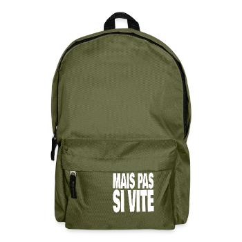 mais pas si vite - Sac à dos - vert olive - Devant