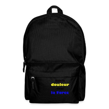 Avec la douleur vient la Force - Sac à dos - noir - Devant