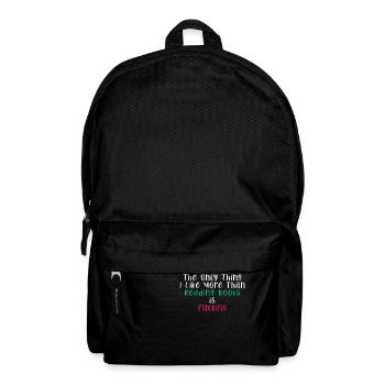 The Only Thing I Like More Than Reading Books - Backpack - black - Front