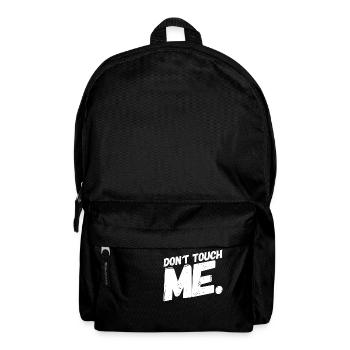 DON´T TOUCH ME. Cool & New T-Shirt. MAXIMUM DESIGN - Rucksack - Schwarz - Vorne