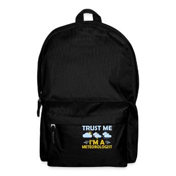 Croyez-moi, je suis météorologue météorologie météo - Sac à dos - noir - Devant