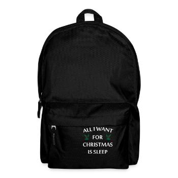Alles, was ich zu Weihnachten will, ist Schlaf - Rucksack - Schwarz - Vorne
