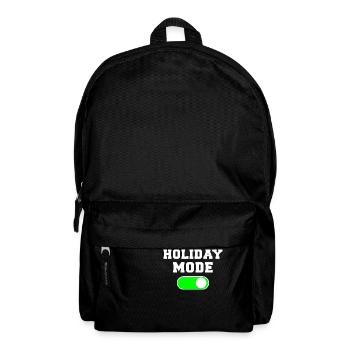 Holiday Mode Funny Christmas Holiday - Backpack - black - Front