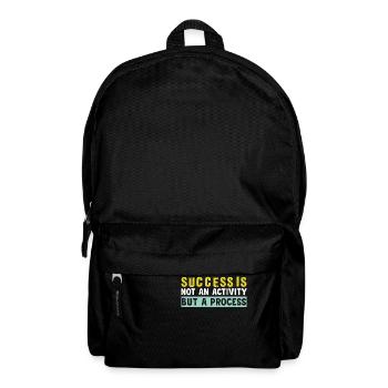 Erfolg ist keine Aktivität, sondern ein Prozess - Rucksack - Schwarz - Vorne