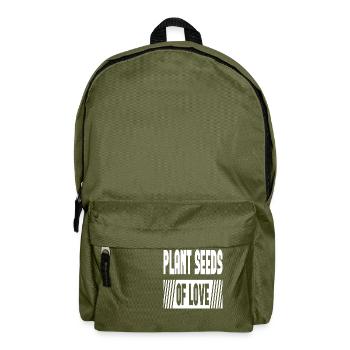 Plantez des graines d’amour - Sac à dos - vert olive - Devant