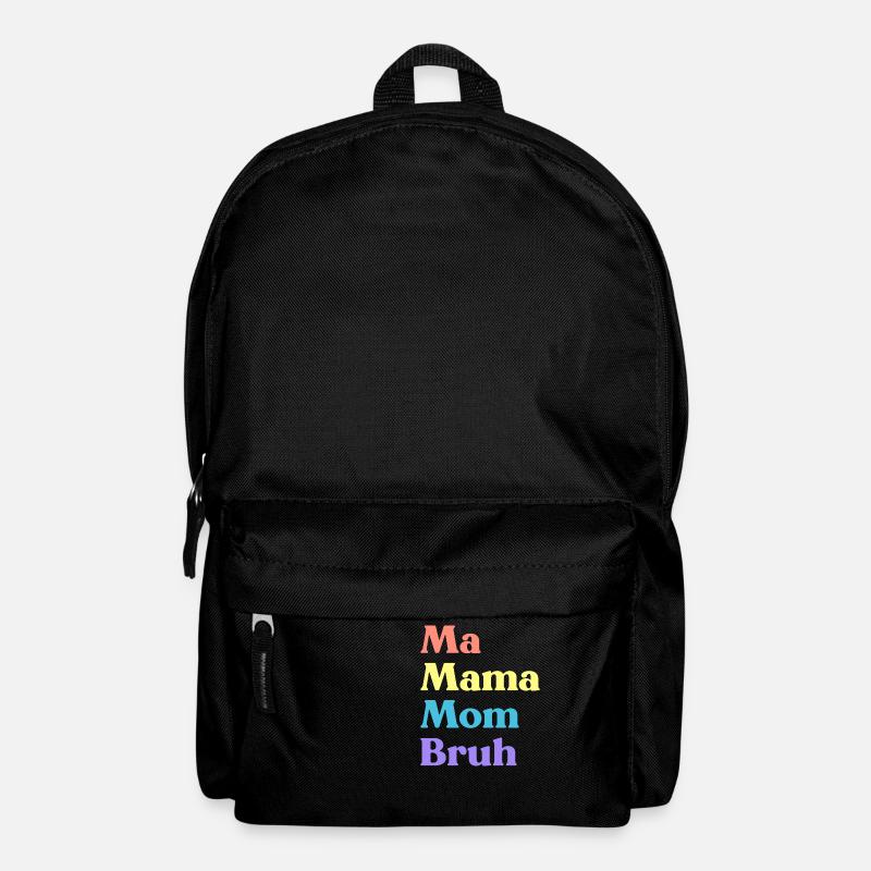 Ma Mama Mama Bruh Lustiger Muttertag (Regenbogen) - Rucksack - Schwarz