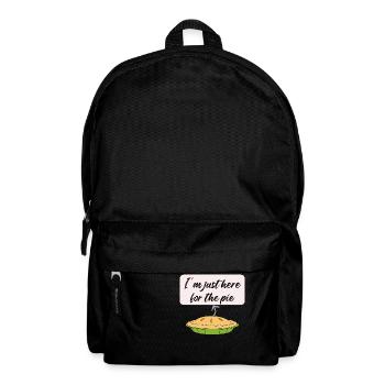 I m Just Here For The Pie - Backpack - black - Front