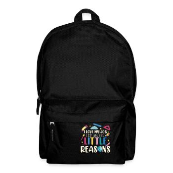 I Love My Job For All The Little Reasons - Backpack - black - Front