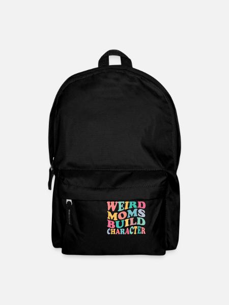 Weird Moms Build Character Overstimulated Mom - Rucksack - Schwarz