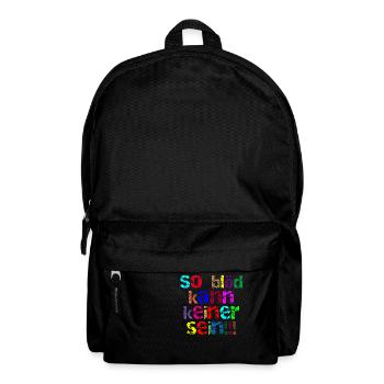 so blöd kann keiner sein - Rucksack - Schwarz - Vorne