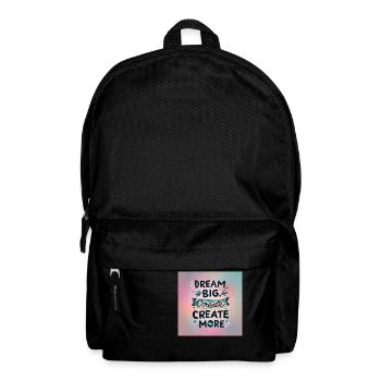 Dream Big Create more - Rucksack - Schwarz - Vorne