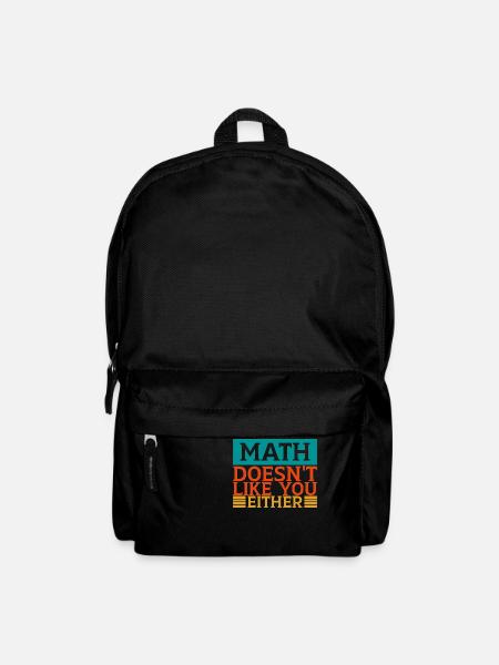Mathematics Dear Math Stop Asking About Your X - Rucksack - Schwarz