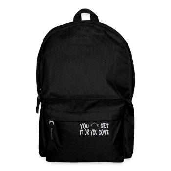 YOU GET IT OR YOU DON'T - Backpack - black - Front