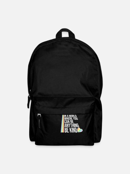 In A World Where You Can Be Anything Be Kind Zitat - Rucksack - Schwarz