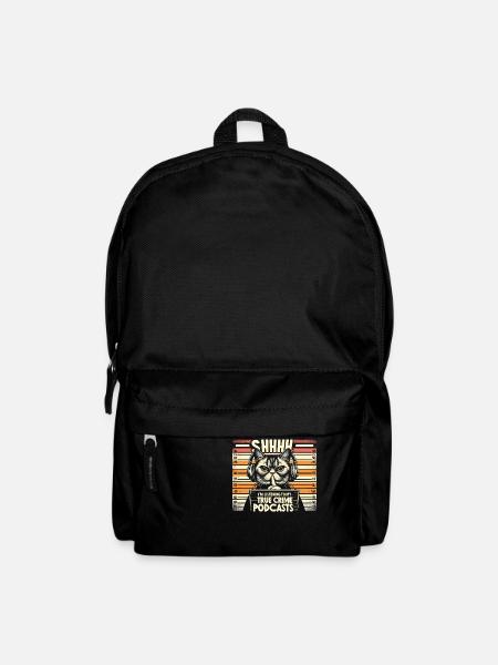 Shhh I Listen To My True Crime Podcasts And Cats - Rucksack - Schwarz