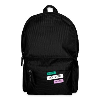 Wir können schwierige Dinge tun - Rucksack - Schwarz - Vorne