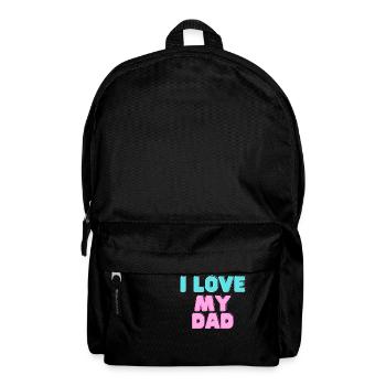 I love my Dad - Rucksack - Schwarz - Vorne