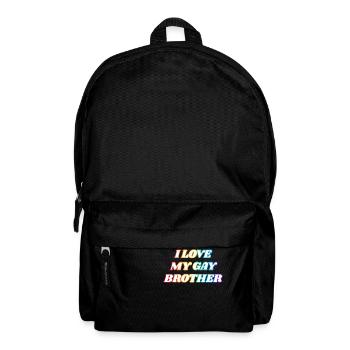 Ich liebe meinen schwulen Bruder - Rucksack - Schwarz - Vorne