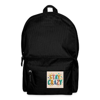 Bleib verrückt mit Stil! - Rucksack - Schwarz - Vorne