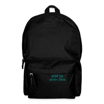 Neuer Tag - Gleicher Scheiss - Scheiß - Rucksack - Schwarz - Vorne
