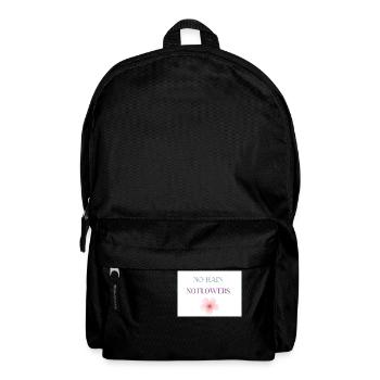 No Rain No Flowers Typography, Motivational - Backpack - black - Front