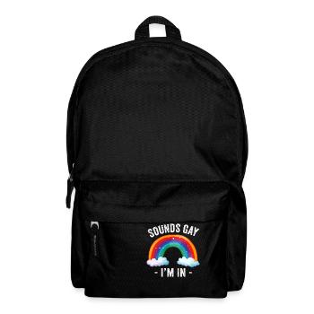 Humorous Rainbow Arch "Sounds Gay I'm In" - Backpack - black - Front