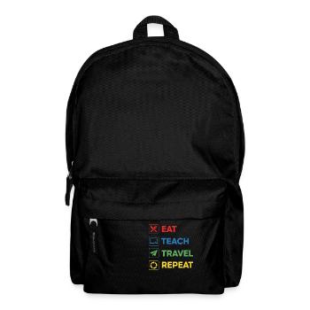 Eat Teach Travel Repeat – Colorful Teacher Travel - Backpack - black - Front