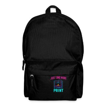 Just One More Print – Nerdiges Maker Motiv - Rucksack - Schwarz - Vorne