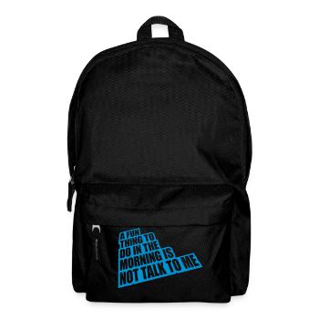 not talk to me - Backpack - black - Front