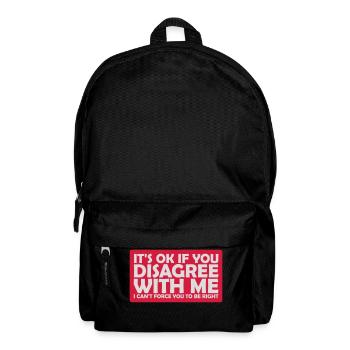 Vous n’êtes pas d’accord avec moi - Sac à dos - noir - Devant