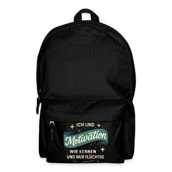 Me and motivation – We only know each other fleetingly - Backpack - black - Front