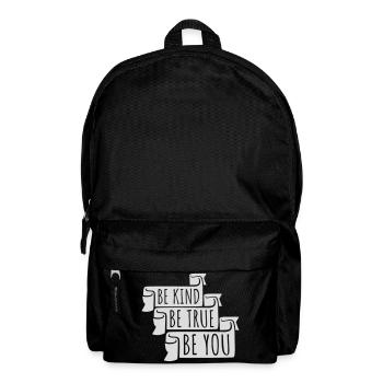 Be Kind Be True Be You Inspirierend Selbstliebe - Rucksack - Schwarz - Vorne