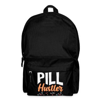 Pill Hustler Pharmacist Pharmacy Technician - Backpack - black - Front