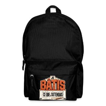 Je bâtis ce que j'attendais - Sac à dos - noir - Devant