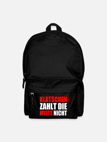 klatschen zahlt nicht die miete - Rucksack - Schwarz