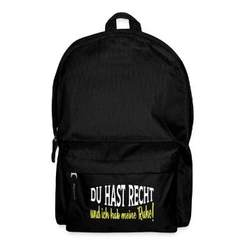 Du hast recht und ich hab meine Ruhe - Rucksack - Schwarz - Vorne