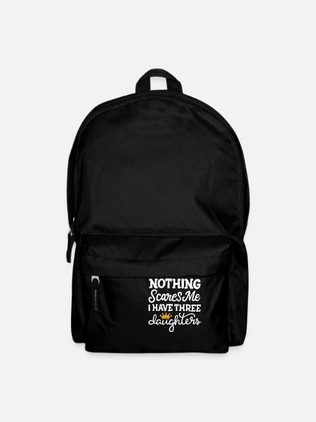 Nichts macht mir Angst, ich habe drei Töchter Mutter - Rucksack - Schwarz