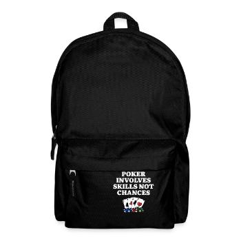 Poker Involves Skills not Chances Poker Player - Backpack - black - Front