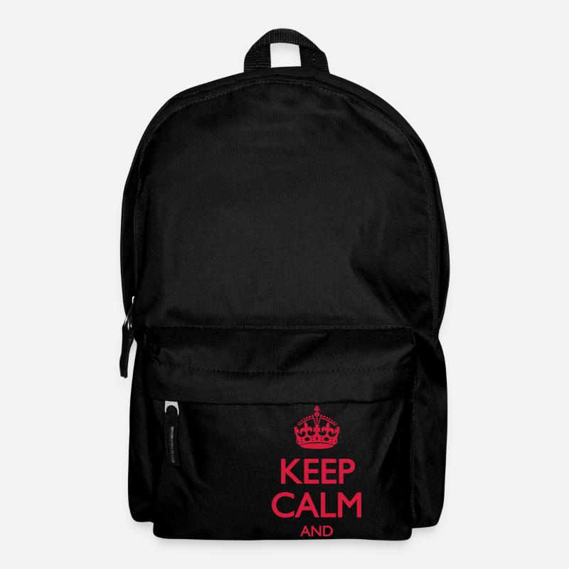 Keep Calm and - Rucksack - Schwarz