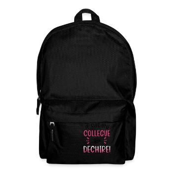Je suis une collègue qui déchire. Cadeau collègue - Sac à dos - noir - Devant