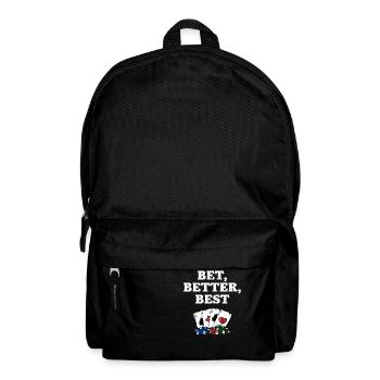 Bet Better Best Gambler Poker Gambling Poker - Rucksack - Schwarz - Vorne