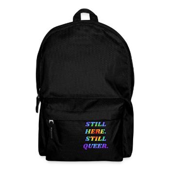 IMMER NOCH HIER NOCH QUEER LGBTQ PRIDE - Rucksack - Schwarz - Vorne