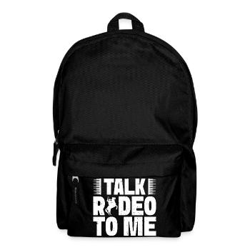 Rodeo Horse Riding Talk Rodeo To Me Cowboy - Rucksack - Schwarz - Vorne