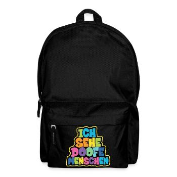 Ich sehe Doofe Menschen - Rucksack - Schwarz - Vorne